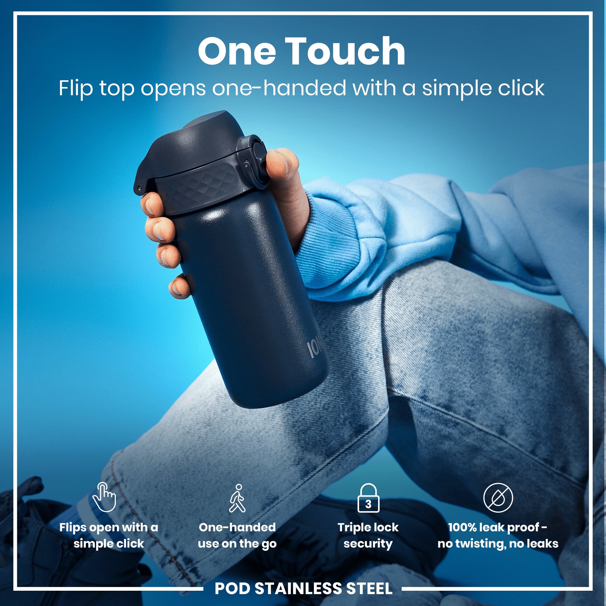 A dark-grey stainless steel water bottle is held; its flip top opens one-handed. The bottle is shown against a bright blue background. "One Touch," "Flip top opens one-handed with a simple click," "Flips open with a simple click," "One-handed use on the go," "Triple lock security," "100% leak proof - no twisting, no leaks," and "POD STAINLESS STEEL" are written.